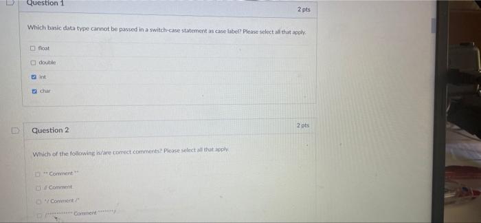 D Question 1 Which Basic Data Type Cannot Be Passed In A Switch Case Statement As Case Label Please Select All That App 1