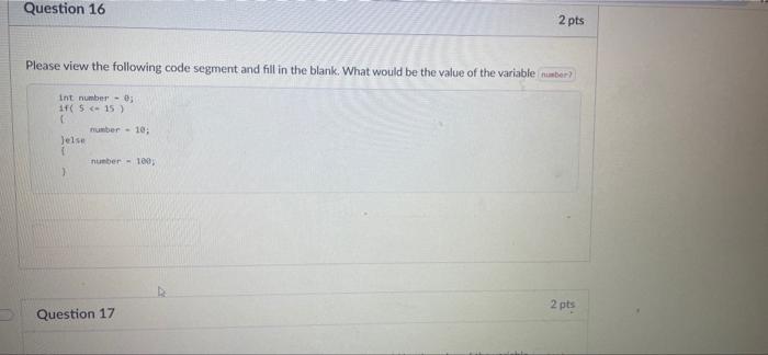 Question 16 Please View The Following Code Segment And Fill In The Blank What Would Be The Value Of The Varie Van Im Xh 10