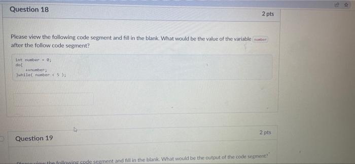 Question 16 Please View The Following Code Segment And Fill In The Blank What Would Be The Value Of The Varie Van Im Xh 12