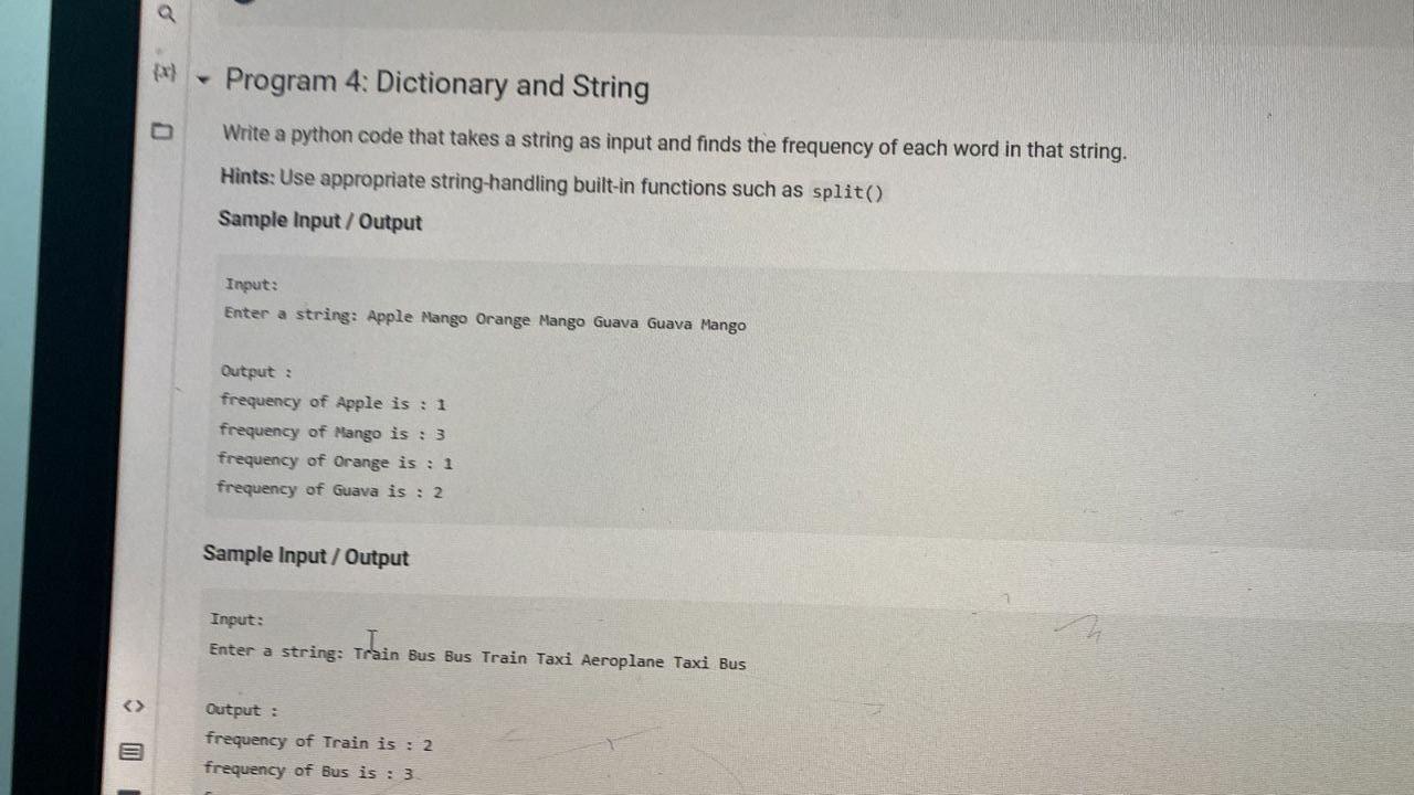 A E 0 Program 4 Dictionary And String Write A Python Code That Takes A String As Input And Finds The Frequency Of Each 1