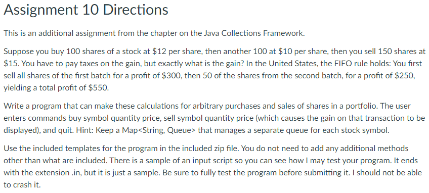 This Is An Additional Assignment From The Chapter On The Java Collections Framework Suppose You Buy 100 Shares Of A Sto 1