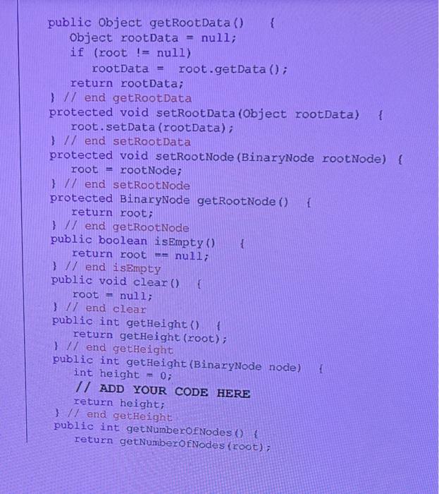 Cmps390 Binarytree Java Compelte 6 Methods Getheight Getnumberofnodes Preorder Postorder Inorder Levelord 2