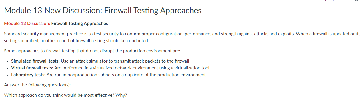 Module 13 New Discussion Firewall Testing Approaches Module 13 Discussion Firewall Testing Approaches Standard Securit 1