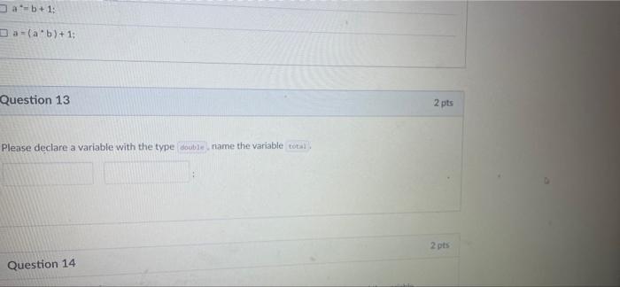 Question 12 Operation A A B A Can Also Be Written As A B 1 A A A B A A B 1 Da A B 1 Question 13 Please 2