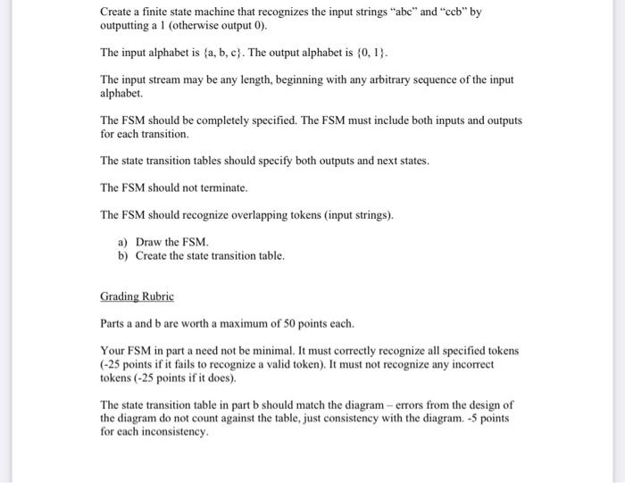 Create A Finite State Machine That Recognizes The Input Strings Abe And Ccb By Outputting A 1 Otherwise Output 0 1
