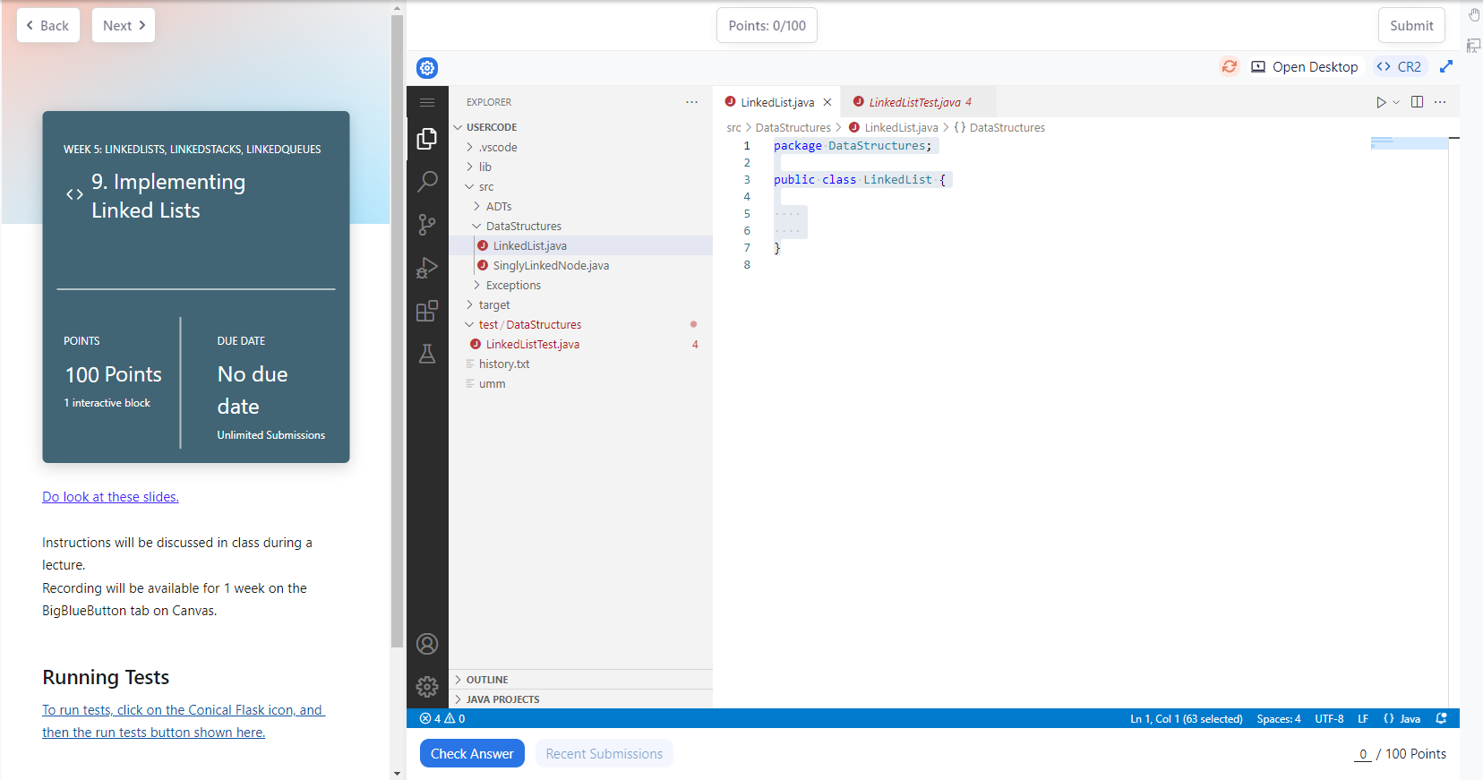 Back Next Week 5 Linkedlists Linkedstacks Linkedqueues 9 Implementing Linked Lists Points 100 Points 1 Interacti 1