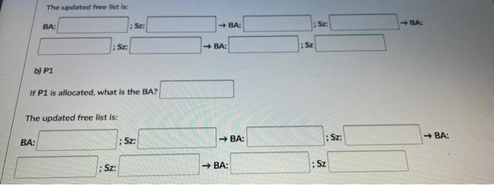 Consider A Memory Of Size 16kb 16 384 Bytes That Allows Dynamic Variable Sired Partitioning Among Processes And Uses 2