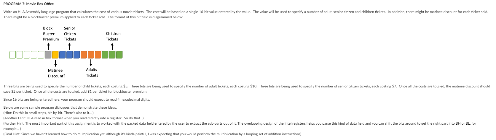 Program 7 Movie Box Office Write An Hla Assembly Language Program That Calculates The Cost Of Various Movie Tickets Th 1