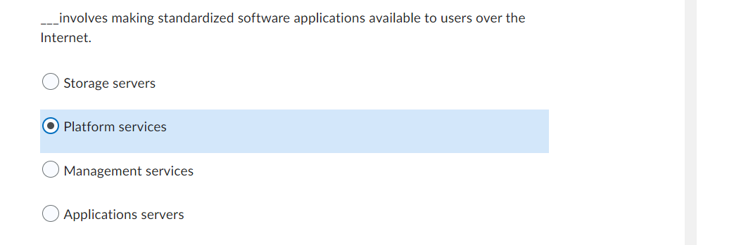 Involves Making Standardized Software Applications Available To Users Over The Internet Storage Servers Platform Ser 1