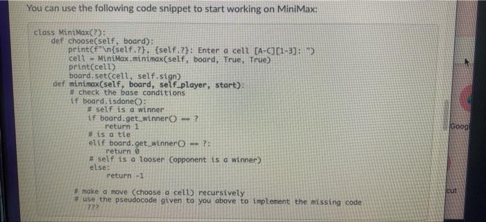 You Can Use The Following Code Snippet To Start Working On Minimax Class Minimax Def Choose Self Board Print N 2