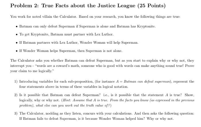 Problem 2 True Facts About The Justice League 25 Points You Work For Noted Villain The Calculator Based On Your Rese 1