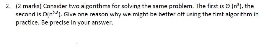 Can You Please Help With The Below Computer Science Algorithms Question Please Do Not Copy Existing Cheqq Question 1