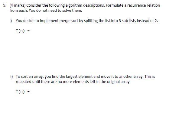 Can You Please Help With The Below Computer Science Algorithms Question Please Do Not Copy Existing Cheqq Question 1