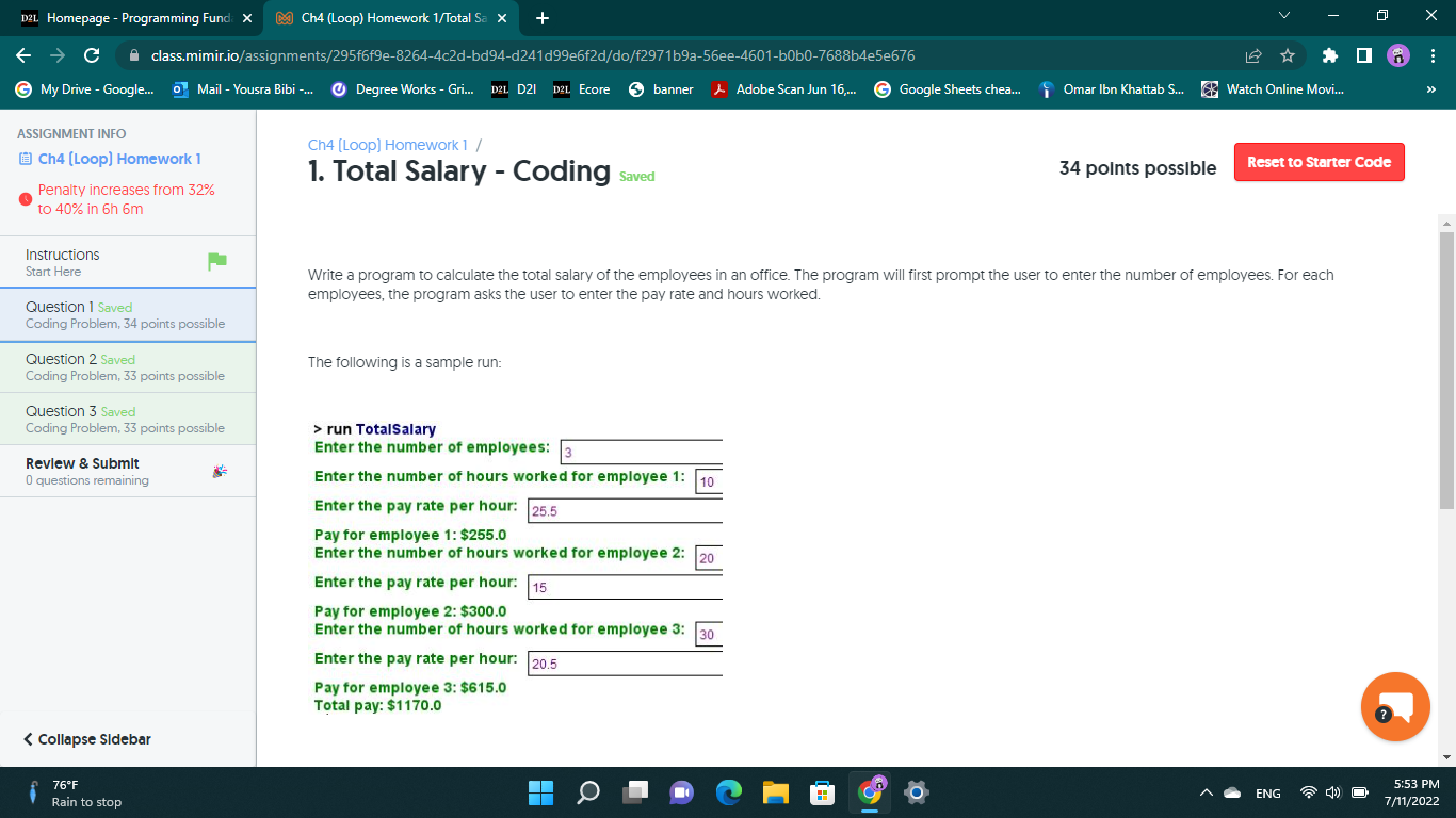 D2l Homepage Programming Funda X Ch4 Loop Homework 1 Total Sa X C My Drive Google Mail Yousra Bibi Deg 1