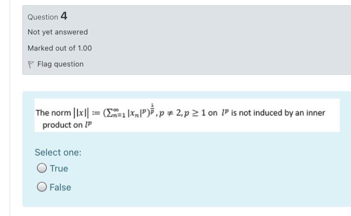 Question 4 Not Yet Answered Marked Out Of 1 00 P Flag Question The Norm 1x1 Sf 1 X P 2 P 21 On 1p Is Not Indu 1