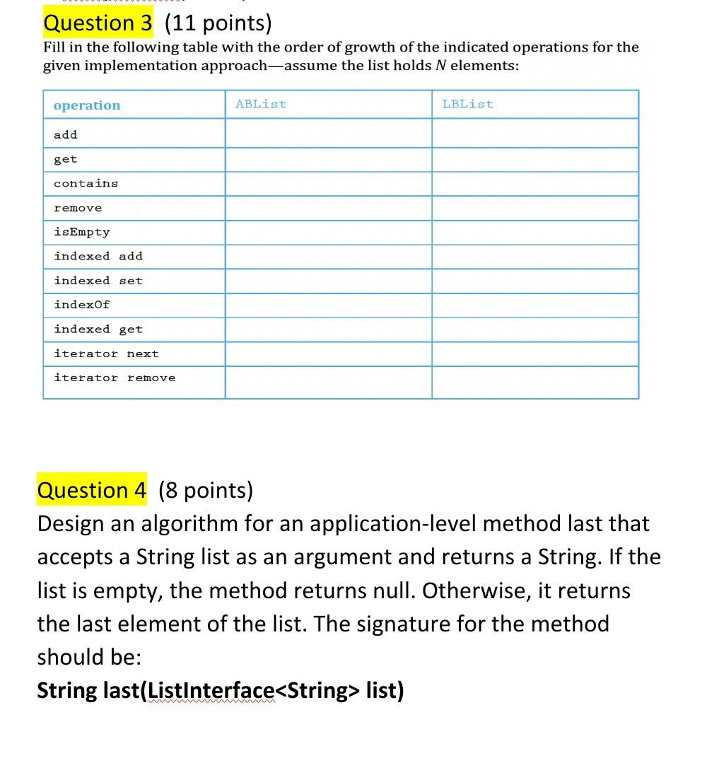 Question 3 11 Points Fill In The Following Table With The Order Of Growth Of The Indicated Operations For The Given Im 1