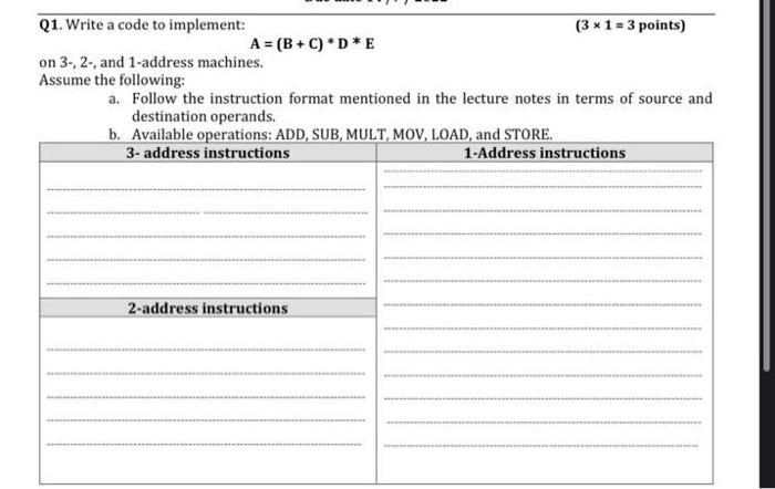 A B C D E On 3 2 And 1 Address Machines Assume The Following A Follow The Instruction Format Mentioned In The L 1