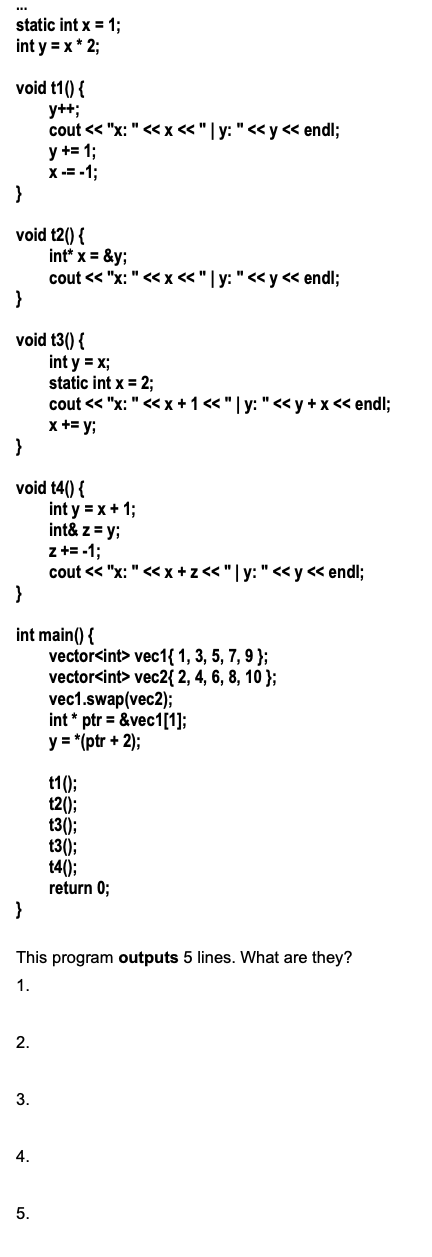 Static Int X 1 Int Y X 2 Void T1 Y Void T2 Void T3 Cout X X Y Y E 1