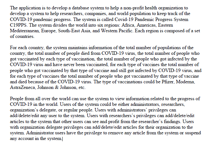 The Application Is To Develop A Database System To Help A Non Profit Health Organization To Develop A System To Help Res 1