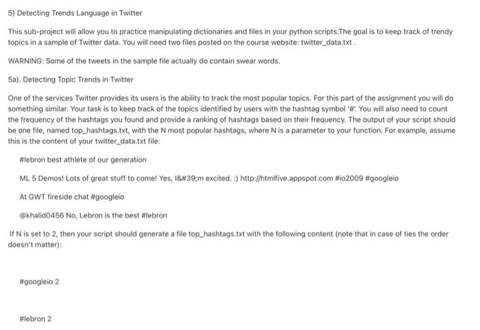 5 Detecting Trends Language In Twitter This Sub Project Will Allow You To Practice Manipulating Dictionaries And Files 1