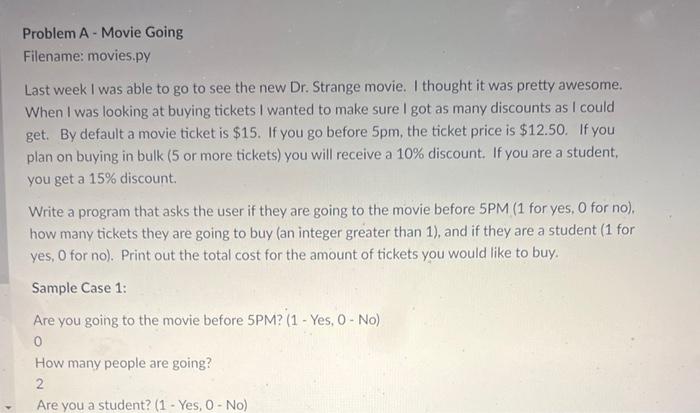Problem A Movie Going Filename Movies Py Last Week I Was Able To Go To See The New Dr Strange Movie I Thought It Wa 1