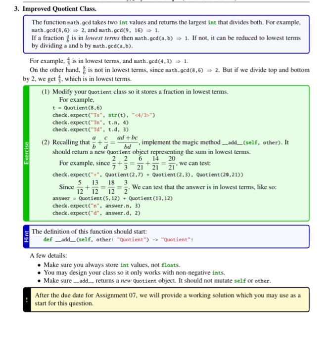 3 Improved Quotient Class The Function Math Gcd Takes Two Int Values And Returns The Largest Int That Divides Both Fo 1