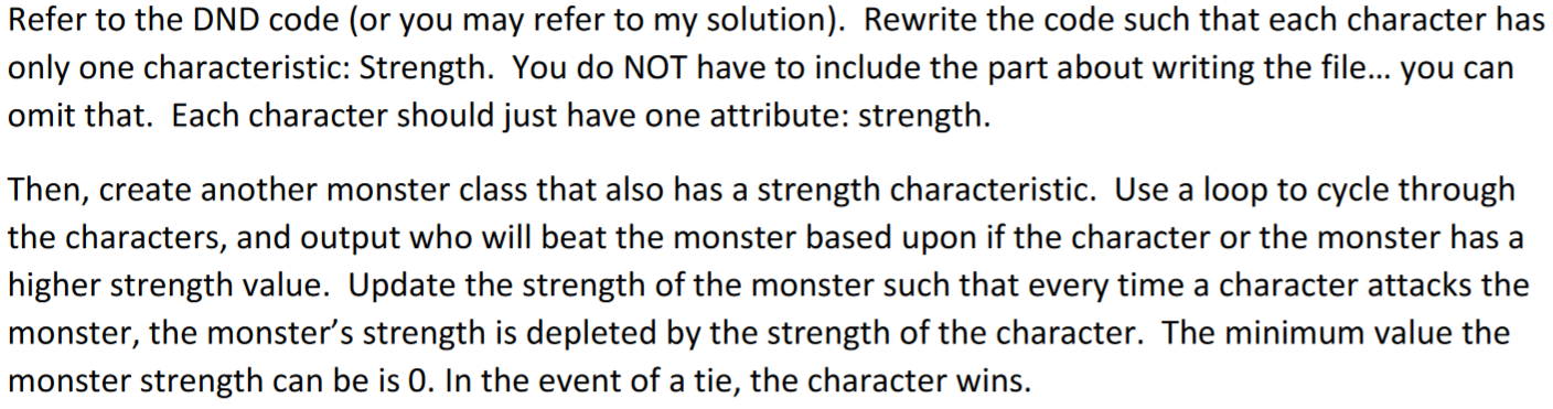 Refer To The Dnd Code Or You May Refer To My Solution Rewrite The Code Such That Each Character Has Only One Characte 1