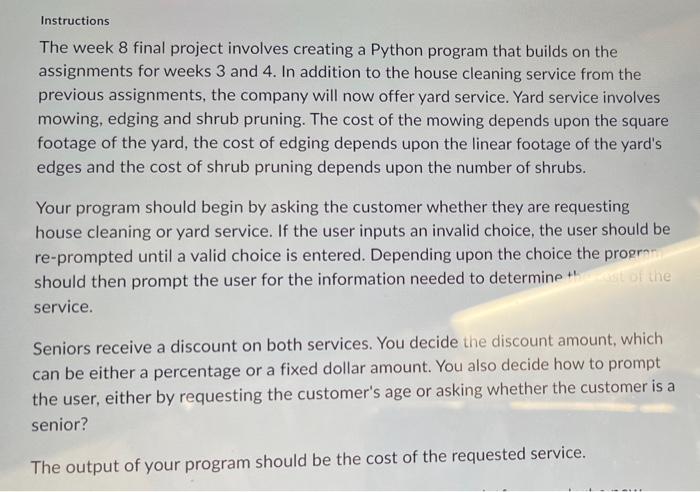 The Week 8 Final Project Involves Creating A Python Program That Builds On The Assignments For Weeks 3 And 4 In Additi 1