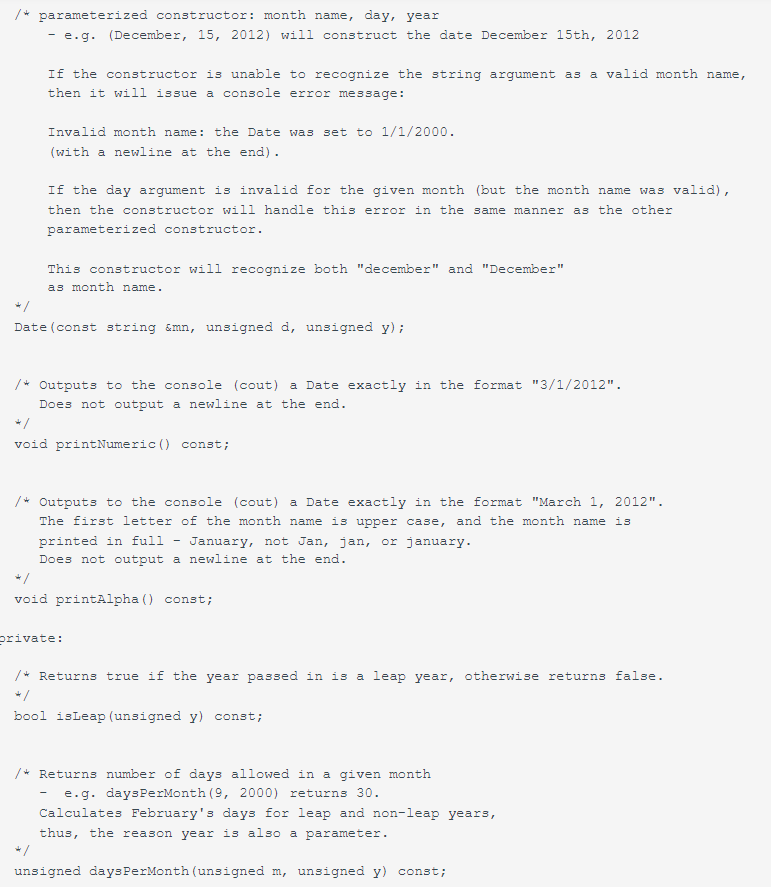 Problem Definition Build A Date Class And A Main Function To Test It Specifications Below Is The Interface For The Date 2