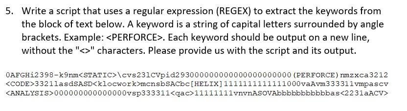 5 Write A Script That Uses A Regular Expression Regex To Extract The Keywords From The Block Of Text Below A Keyword 1