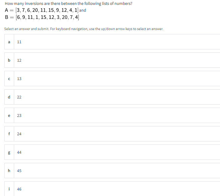 How Many Inversions Are There Between The Following Lists Of Numbers A 3 7 6 20 11 15 9 12 4 1 And B 6 1