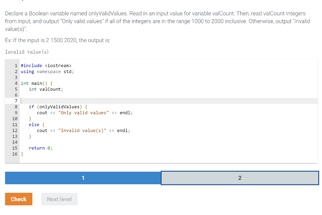 Declare A Boolean Variable Named Onlyvalidvalues Read In An Input Value For Variable Valcount Then Read Valcount Inte 1