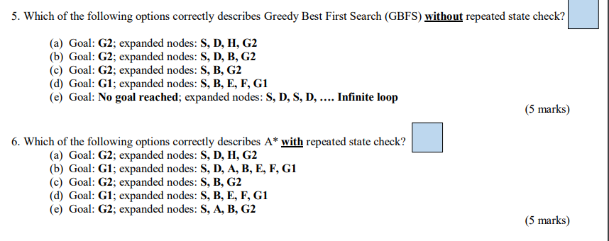 Consider The Search Space Below Where S Is The Initial State And The States G1 And G2 Satisfy The Goal Test Arcs Are L 4