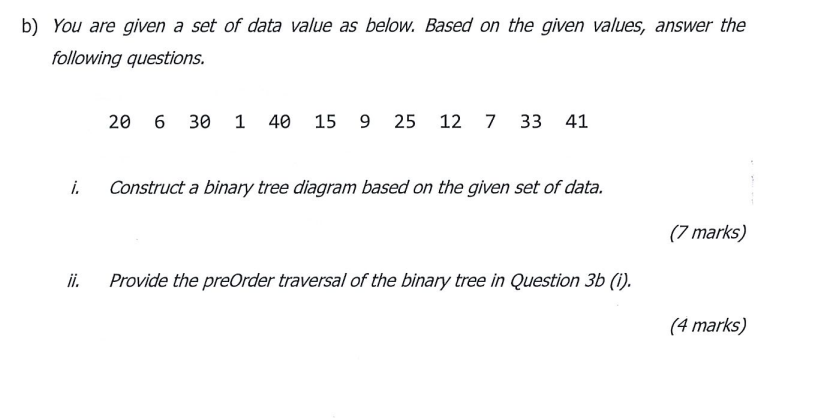 B You Are Given A Set Of Data Value As Below Based On The Given Values Answer The Following Questions I Ii 20 6 30 1