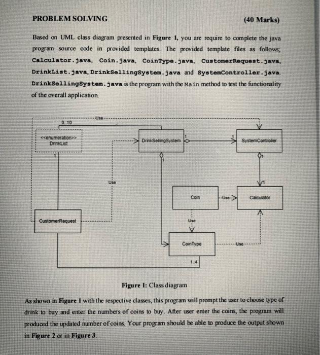 40 Marks Based On Uml Class Diagram Presented In Figure 1 You Are Require To Complete The Java Program Source Code In 1