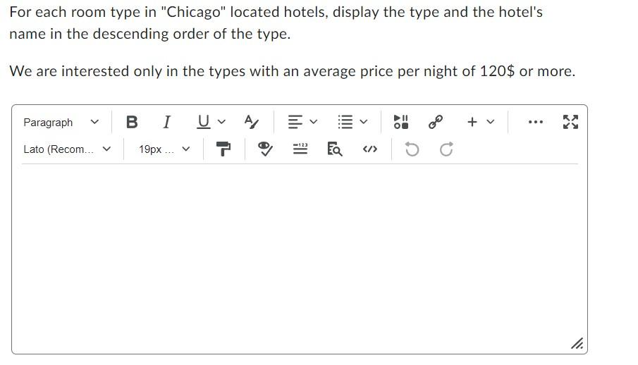 Consider A Database With The Following Relations Hotel Hotel Id H Name H Address H City Maximum Capacity Guest G 2