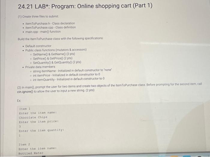 1 Create Three Files To Submit Iterntopyrchaseh Class Declaration Ltem Topurchase Cpp Class Defintion Main Cp 1