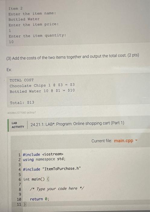 1 Create Three Files To Submit Iterntopyrchaseh Class Declaration Ltem Topurchase Cpp Class Defintion Main Cp 2