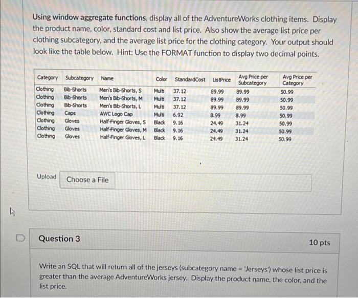 His Using Window Aggregate Functions Display All Of The Adventureworks Clothing Items Display The Product Name Color 1