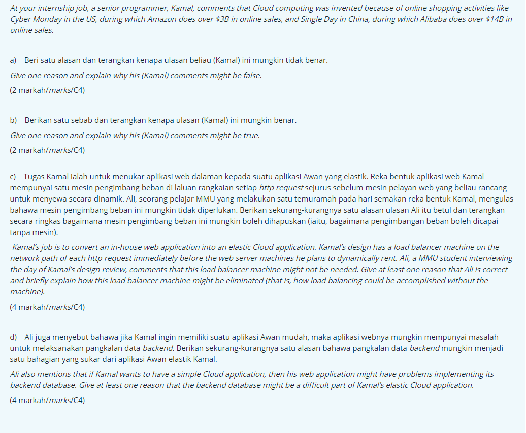 At Your Internship Job A Senior Programmer Kamal Comments That Cloud Computing Was Invented Because Of Online Shoppin 1