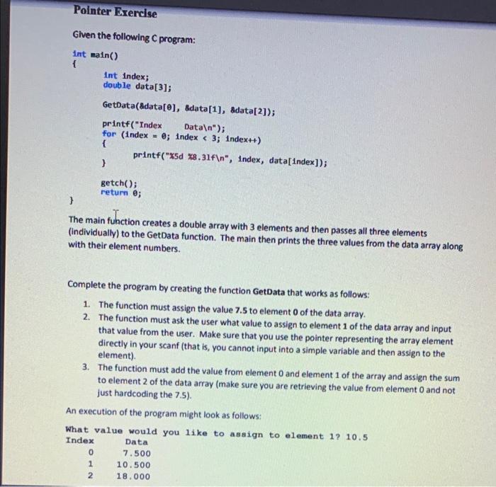 Pointer Exercise Given The Following C Program Int Main Int Index Double Data 3 Getdata Data 0 Data 1 Dat 1