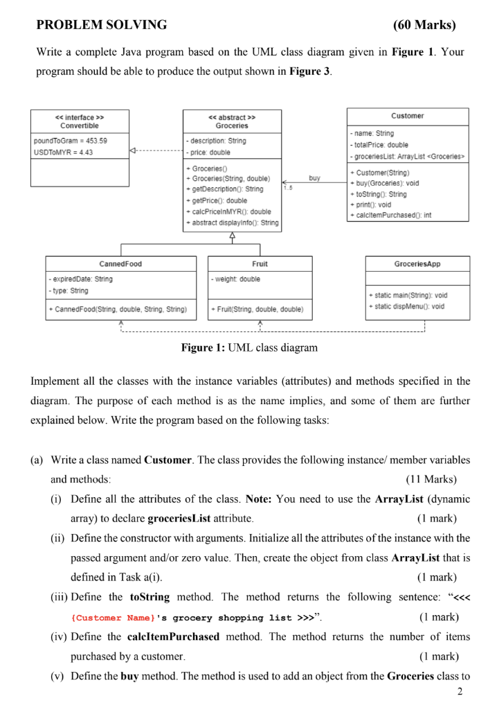 Problem Solving 60 Marks Write A Complete Java Program Based On The Uml Class Diagram Given In Figure 1 Your Program 1