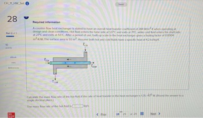 Ch 11 Hw Set Sad 28 Part 2 Required Information A Counter Flow Heat Exchanger Is Stated To Have An Overall Heat Transfer 1