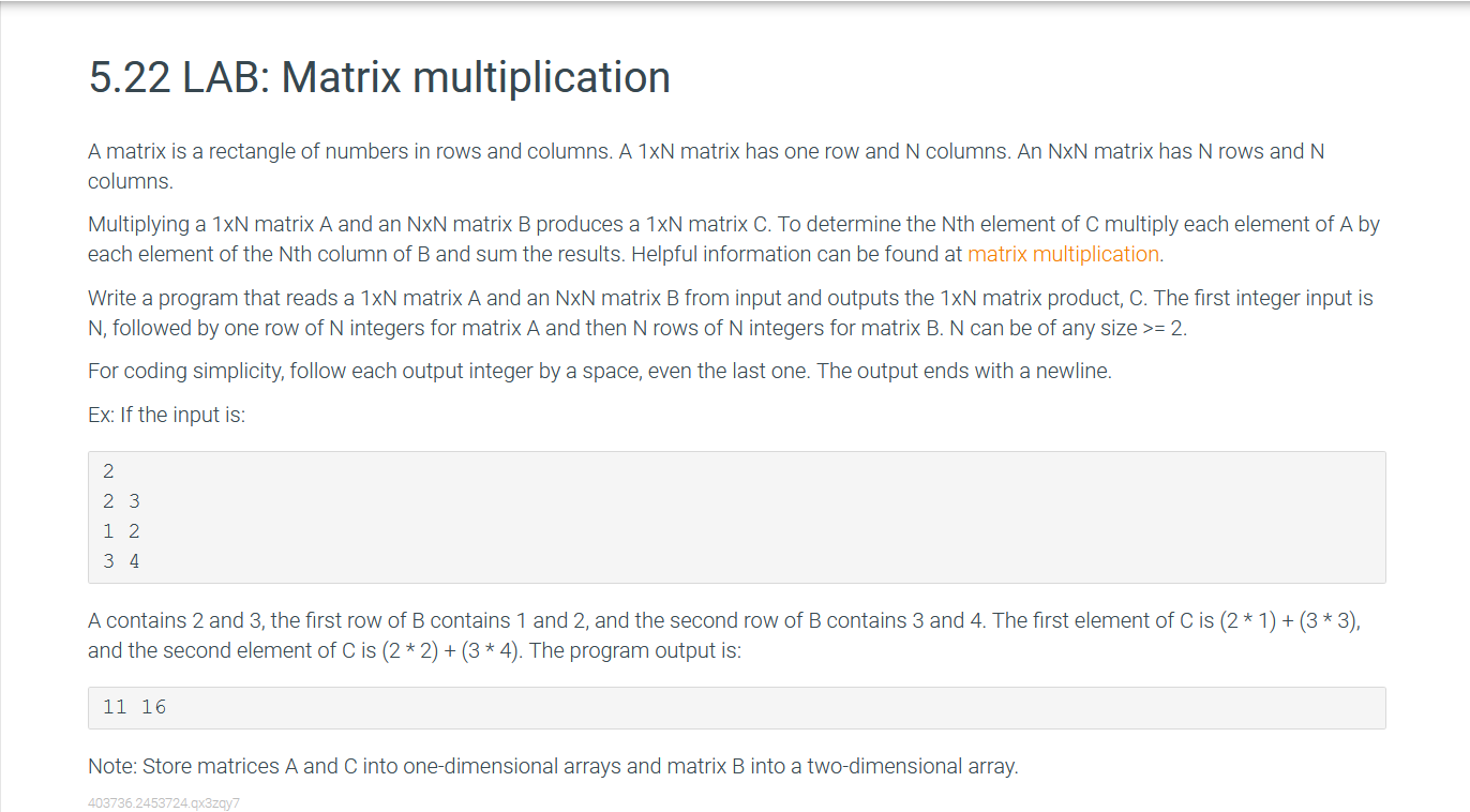 5 22 Lab Matrix Multiplication A Matrix Is A Rectangle Of Numbers In Rows And Columns A 1 N Matrix Has One Row And N C 1