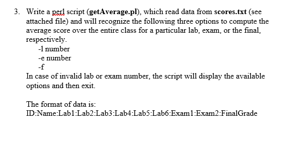 3 Write A Pert Script Getaverage Pl Which Read Data From Scores Txt See Attached File And Will Recognize The Follo 1