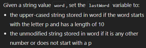 Given A String Value Word Set The Lastword Variable To The Upper Cased String Stored In Word If The Word Starts With T 1