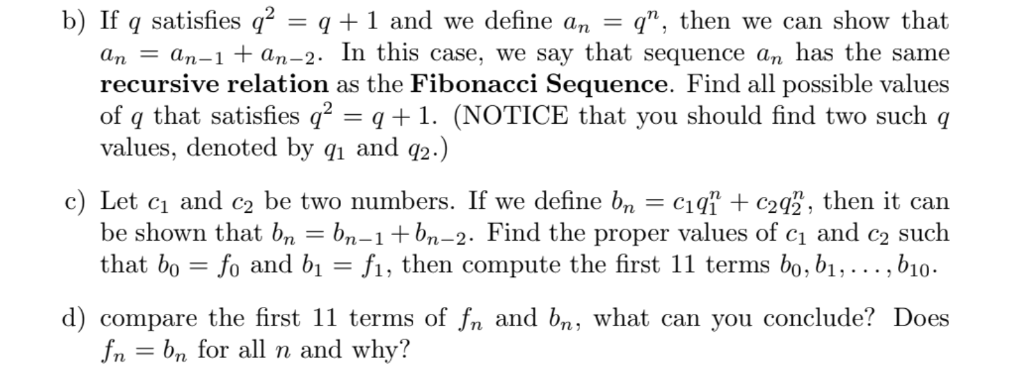 B If Q Satisfies Q2 Q 1 And We Define An Qn Then We Can Show That An An 1 An 2 In This Case We Say That Sequence 1