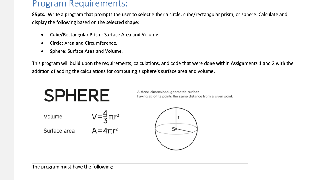 Program Requirements 85pts Write A Program That Prompts The User To Select Either A Circle Cube Rectangular Prism Or 1