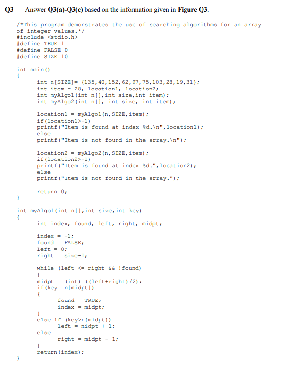 Q3 Answer Q3 A Q3 C Based On The Information Given In Figure Q3 Int Myalgo2 Int N Int Size Int Key Int I Fo 1