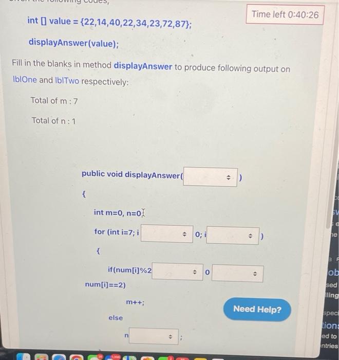 Int Value 22 14 40 22 34 23 72 87 Displayanswer Value Fill In The Blanks In Method Displayanswer To Produce Follo 1
